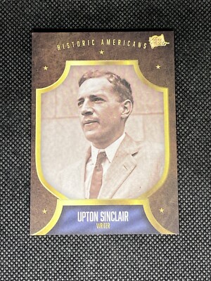 Upton Sinclair 2017 The Bar Pieces of the Past Historic Americans #227