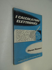 I CALCOLATORI ELETTRONICI RENZO VEZZANI 1956-FR-S26