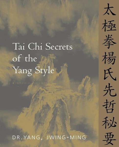 Jwing-Ming Yang | Tai Chi Secrets Of The Yang Style | Taschenbuch | Englisch-image