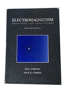 Electromagnetism: Principles and Applications - Lorrain, Paul