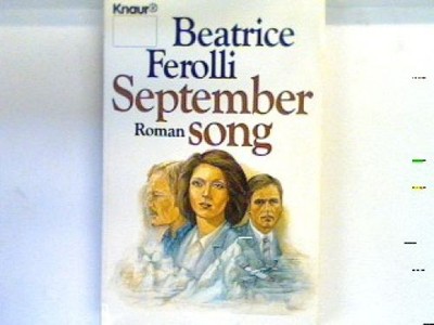 Septembersong : Roman. 1584 Ferolli, Beatrice: