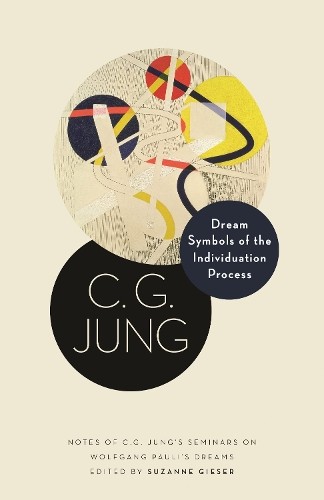 C. G. Jung Dream Symbols of the Individuation Process (Paperback)