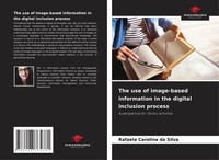 The Use Of Image-Based Information In The Digital Inclusion Process Silva Buch