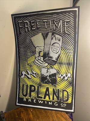 Upland Brewing co Free Time print 19'' X 12.5''