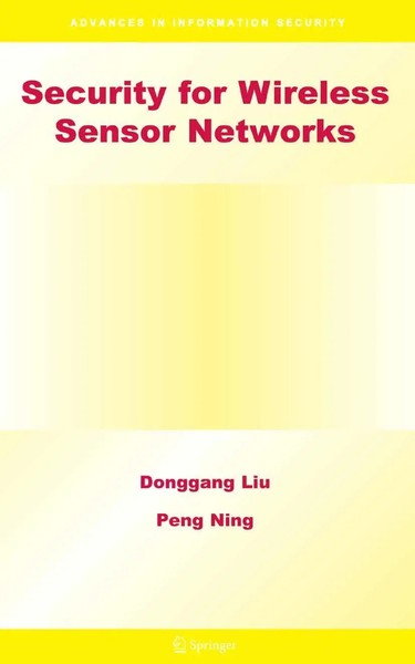 Donggang Liu (U. A.) | Security For Wireless Sensor Networks | Taschenbuch | Xii-image