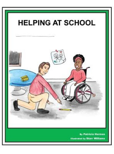 Story Book 18 Helping at School (Story Book for Social Needs) by Patricia Hermes