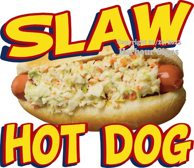 Slaw Hot Dog DECAL (Choose Size)  Food Truck Concession Stand Sticker HD