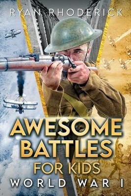 Ryan Rhoderick Awesome Battles for Kids (Taschenbuch)
