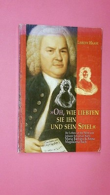 155003 Lisbeth Haase OH, WIE LIEBTEN SIE IHN UND SEIN SPIEL