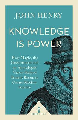 Knowledge Is Power: How Magic, the Government and an ...  (Paperback)