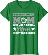 Supernatural Mom Just Like A Normal Mom Except Much Ladies' Crewneck T-Shirt