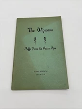 The Wigwam Puffs from the Peace Pipe 1943 McCreight 1st Ed Signed Sioux