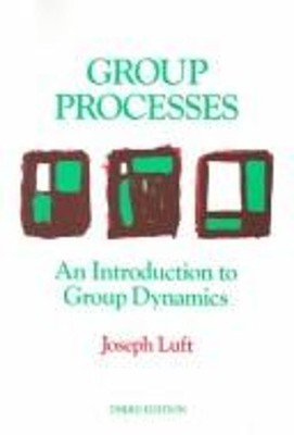 Group Processes : An Introduction to Group Dynamics Paperback Jos