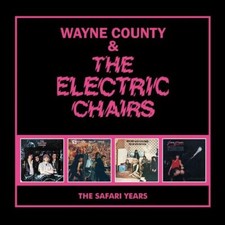 Wayne County and The Electric Chairs : The Safari Years CD Box Set 4 discs