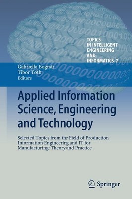 Applied Information Science, Engineering and Technology Gabriella Bognár