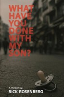 Rick Rosenberg | What Have You Done With My Son? | Taschenbuch | Englisch (2026)