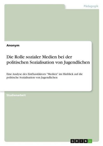 Die Rolle Sozialer Medien Bei Der Politischen Sozialisation Von Jugendlichen Ano-image