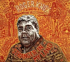 Stranger in My Land by Roger Knox & The Pine Valley Cosmonauts [Audio CD]