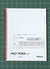 Roland RD-700NX — 3 in 1 Owners Manual Guide Instructions — 168 Pages — USA Made