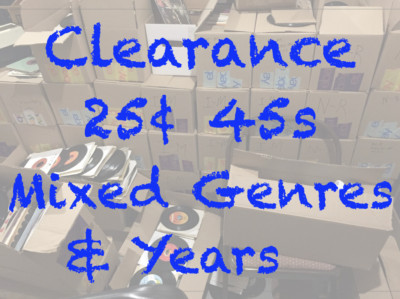 Clearance 45s - 25¢ Apiece - Buy 4 Minimum - VG-NM - Flat $5.00  Shipped - v3544