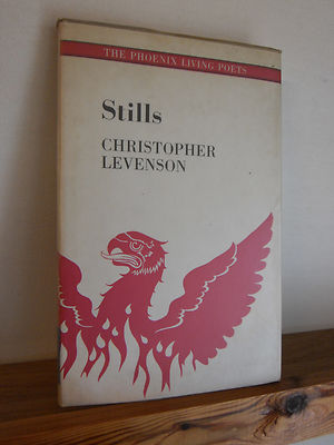 Stills by Christopher Levenson (Hardback in Dustwrapper 1972) poetry