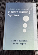 Design and Analysis of Modern Tracking Systems by Robert F. Popoli and Samuel S.