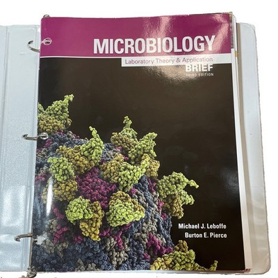 Microbiology: Laboratory Theory and Application Brief 3rd Edition Paperback 2016