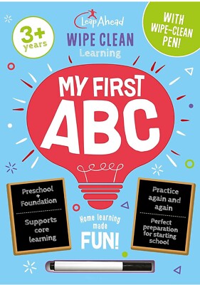 Leap Ahead Wipe-Clean Learning: My First ABC : Wipe-Clean Workbook for 3+...
