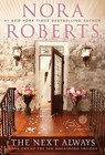 The Next Always by Nora Roberts (Paperback / softback)