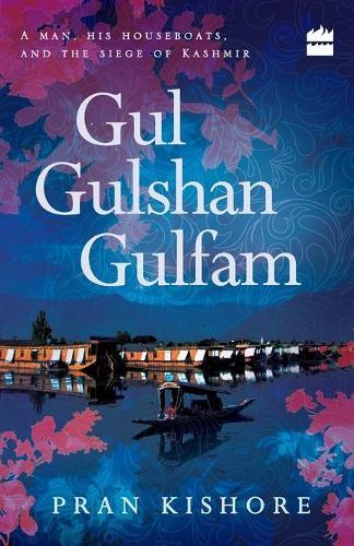 Pran Kishore Gul Gulshan Gulfam (Paperback)