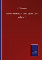 W. F. Finlason | Reeves' History Of The English Law | Taschenbuch | Englisch
