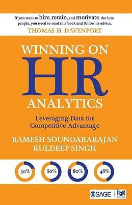 Winning on HR Analytics: Leveraging Data for Competitive Advantage by Soundarar