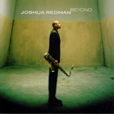 Beyond by Redman, Joshua (CD, 2000)