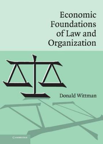 Economic Foundations Law Organization Donald Wittman Hardcover 9780521859172