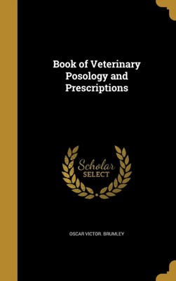 Brumley - Book of Veterinary Posology and Prescriptions - New hardback - X555z