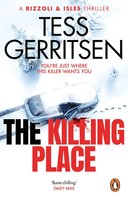 The Killing Place | (Rizzoli & Isles Series 8) | Tess Gerritsen | Englisch