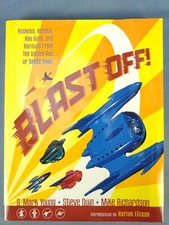 BLAST OFF!: ROCKETS, ROBOTS By S. M. Young, S. Duin, M. Richardson 2012 HC
