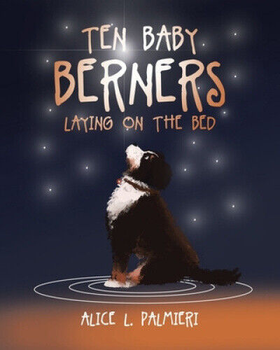 Thumbnail - Ten Baby Berners Laying On The Bed By Alice L. Palmieri