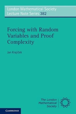 Forcing with Random Variables and Proof Complexity - 9780521154338