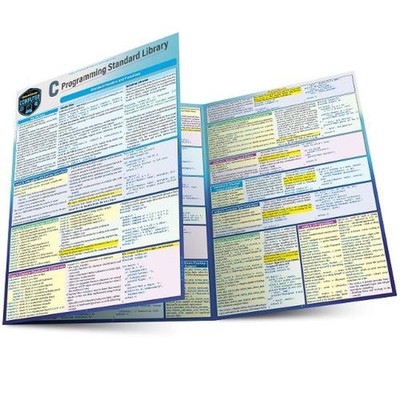 C Programming Language - Standard Library: A Quickstudy Laminated Reference Guid