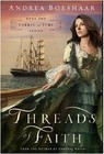 Threads of Faith by Andrea Boeshaar (Paperback, 2012)