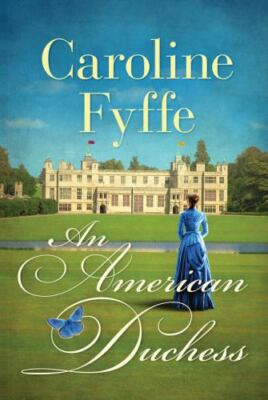 An American Duchess by Fyffe, Caroline