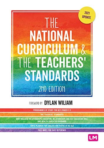 The National Curriculum and the Teachers' Standards,Learning M .