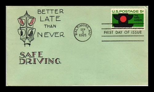 US COVER FIRST DAY OF ISSUE SAFE DRIVING STOP TRAFFIC ACCIDENTS 5C POSTAGE