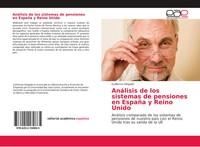 AnáLisis De Los Sistemas De Pensiones En EspañA Y Reino Unido Guillermo Delgado