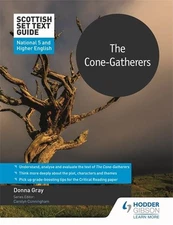 Scottish Set Text Guide: The Cone Gatherers for National 5 and H