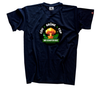 Atomkrieg-Wir schaffen das CDU FDP Grüne Kriegstreiber DTF Vollfarb T-Shirt