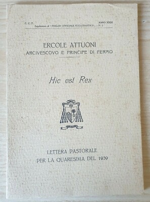 Hirtenbrief Hic est Rex Herkules Aktuoni Erzbischof von Fermo Jahr 1939  