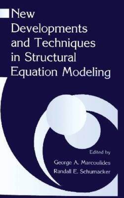 New Developments and Techniques in Structural Equation Modeling - GOOD