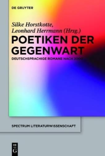 Silke Horstkotte Poetiken der Gegenwart (Hardback)